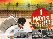 یکم مئی کے تقاضے اور مزدوروں کی صورت حال