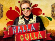 فلم ’’ہلا گلا‘‘ ایک ٹوٹی پھوٹی کہانی اور بلا تسلسل سین کا امتزاج