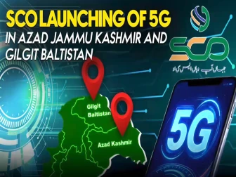 آزاد کشمیر اور گلگت بلتستان میں 5 g سروسز کا آزمائشی آغاز