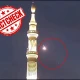 مکہ مکرمہ میں حوثی ڈرون کی وائرل ویڈیو، حقیقت سامنے آگئی