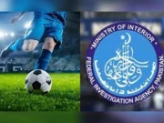 جعلی فٹبال ٹیم، انسانی اسمگلر کے بڑے انکشاف سامنے آ گئے، ڈائریکٹر ایف آئی اے