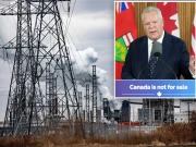 ہم امریکا کی بجلی کاٹ دینگے، کینیڈین صوبے اونٹاریو کے وزیراعلیٰ کی دھمکی