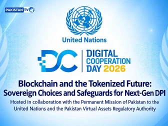 پاکستان نے تاریخ رقم کر دی، اقوامِ متحدہ میں ٹوکنائزیشن پر پہلے پالیسی ڈائیلاگ کی مشترکہ میزبانی